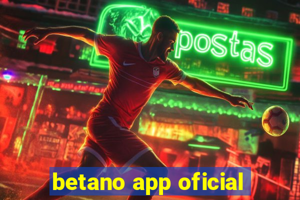 betano app oficial